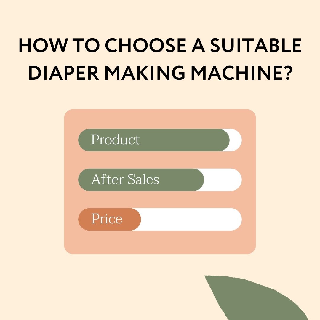 choose a suitable diaper making machine